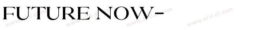 future now字体转换